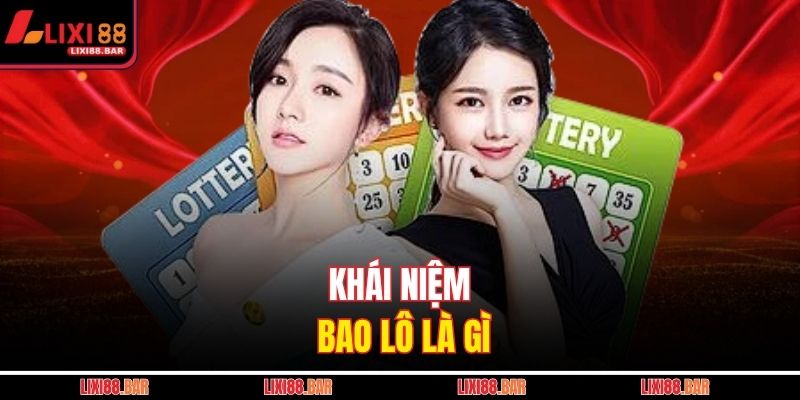 Khái niệm bao lô là gì