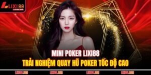 Mini Poker LIXI88